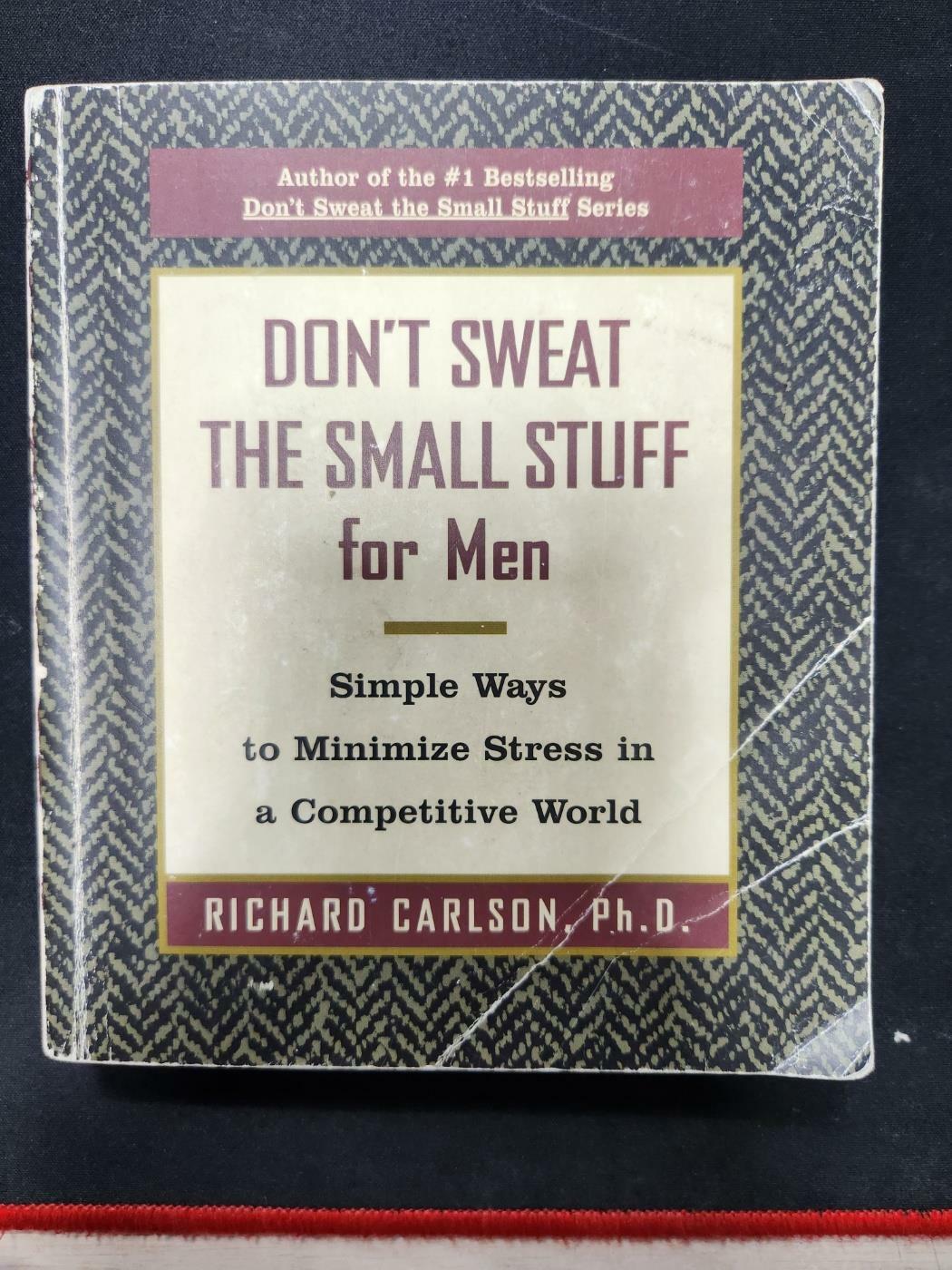[중고] Don‘t Sweat the Small Stuff for Men: Simple Ways to Minimize Stress in a Competitive World (Paperback)