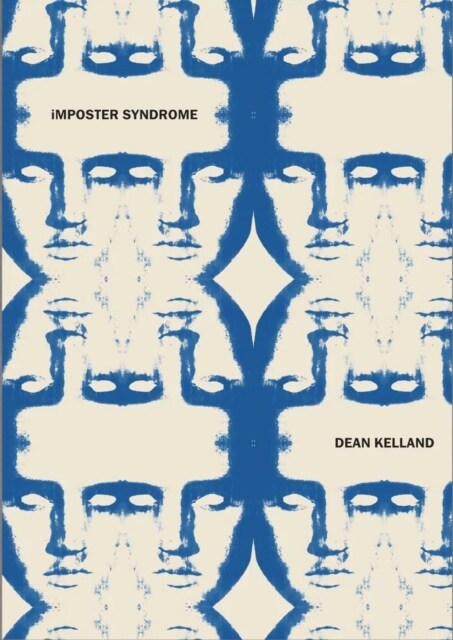 Dean Kelland : Imposter Syndrome (Paperback)