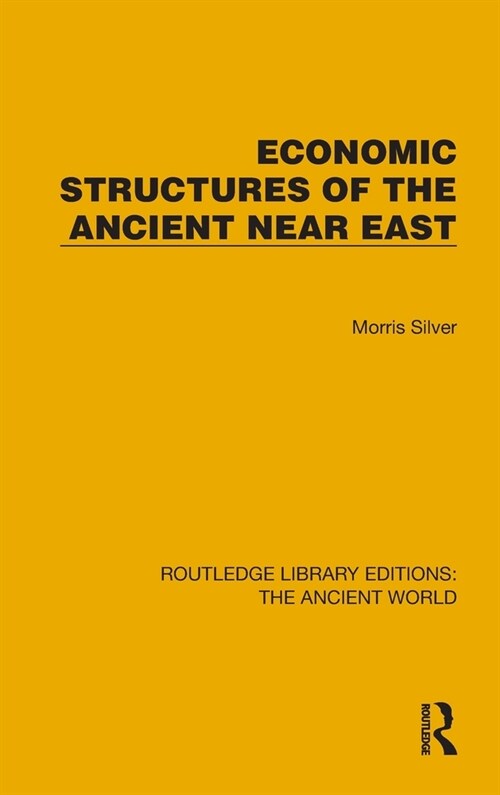 Economic Structures of the Ancient Near East (Hardcover, 1)