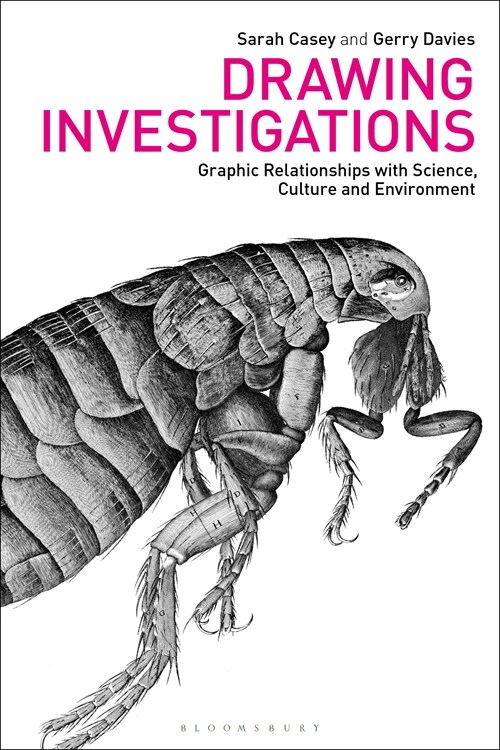 Drawing Investigations : Graphic Relationships with Science, Culture and Environment (Paperback)