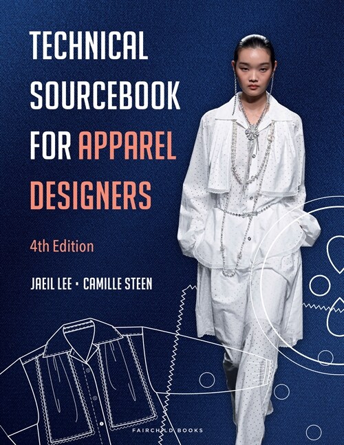 Technical Sourcebook for Apparel Designers (Paperback, 4 ed)