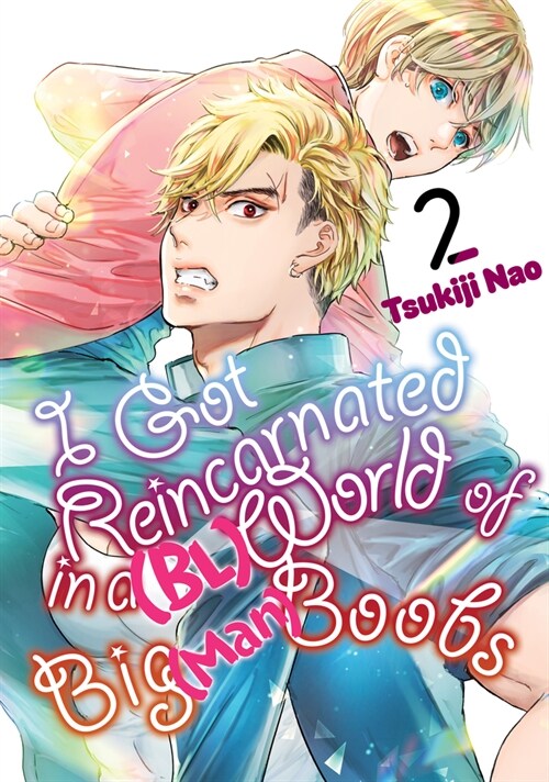 I Got Reincarnated in a (BL) World of Big (Man) Boobs 2 (Paperback)