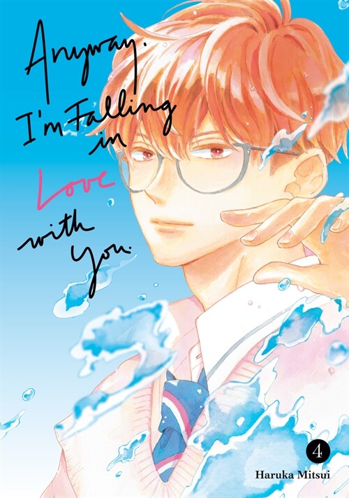 Anyway, Im Falling In Love With You. 4 (Paperback)