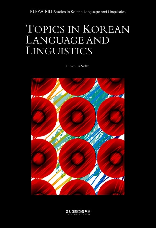 Topics in Korean Language and Linguistics