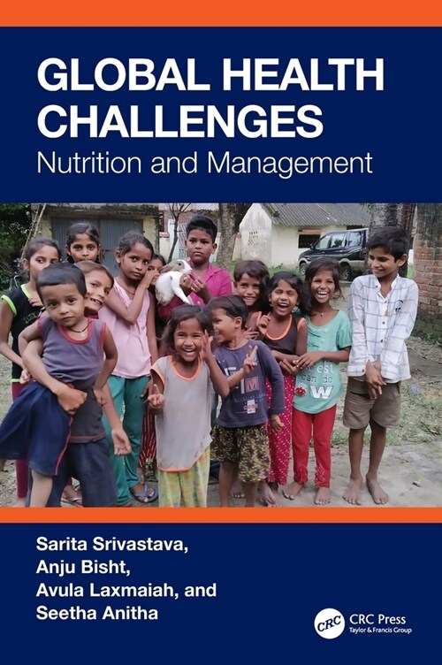 Global Health Challenges : Nutrition and Management (Hardcover)