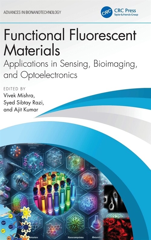 Functional Fluorescent Materials : Applications in Sensing, Bioimaging, and Optoelectronics (Hardcover)