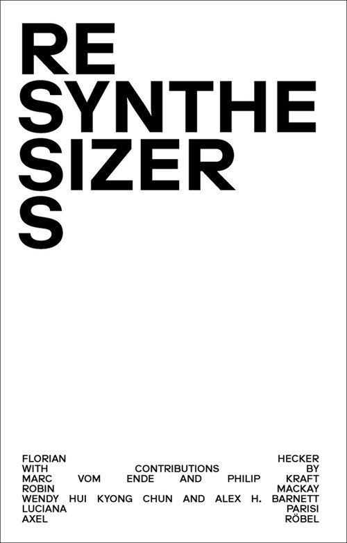 Resynthesizers (Hardcover)