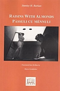 Raisins With Almonds / Passuli Cu Mennuli (Paperback)