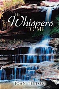 He Whispers to Me (Hardcover)