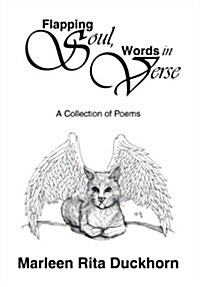 Flapping Soul, Words in Verse: A Collection of Poems (Hardcover)