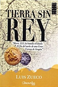 Tierra Sin Rey = Land Without a King (Paperback)