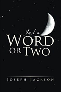 Just a Word or Two (Paperback)