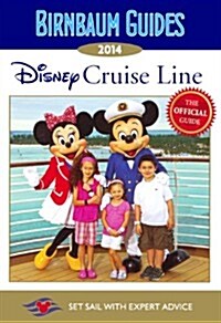 Birnbaum Guide Disney Cruise Line: The Official Guide (Prebound, Turtleback Scho)