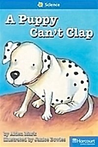 Storytown: On Level Reader Teachers Guide Grade 1 Puppy Cant Clap (Hardcover, Teacher)
