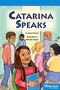 Storytown: On Level Reader Teachers Guide Grade 5 Catarina Speaks (Hardcover, Teacher)