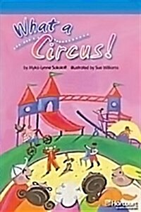Storytown: On Level Reader Teachers Guide Grade 5 What a Circus! (Hardcover, Teacher)