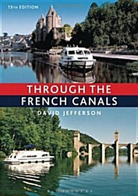 Through the French Canals (Paperback, 13 ed)