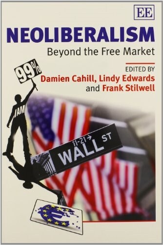 Neoliberalism : Beyond the Free Market (Paperback)