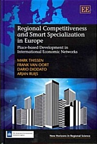 Regional Competitiveness and Smart Specialization in Europe : Place-based Development in International Economic Networks (Hardcover)