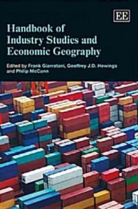 Handbook of Industry Studies and Economic Geography (Hardcover)