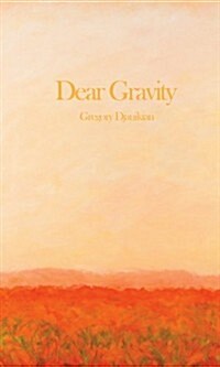 Dear Gravity (Paperback)