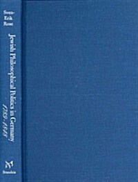 Jewish Philosophical Politics in Germany, 1789-1848 (Hardcover)