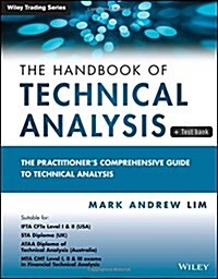 The Handbook of Technical Analysis + Test Bank: The Practitioners Comprehensive Guide to Technical Analysis (Paperback)