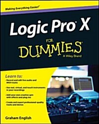 Logic Pro X for Dummies (Paperback)