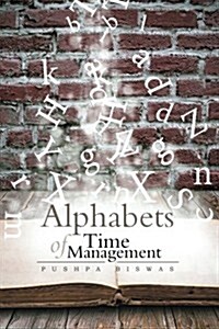 Alphabets of Time Management (Paperback)