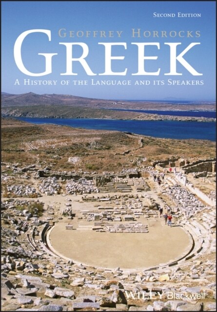 Greek: A History of the Language and Its Speakers (Paperback, 2, Revised)