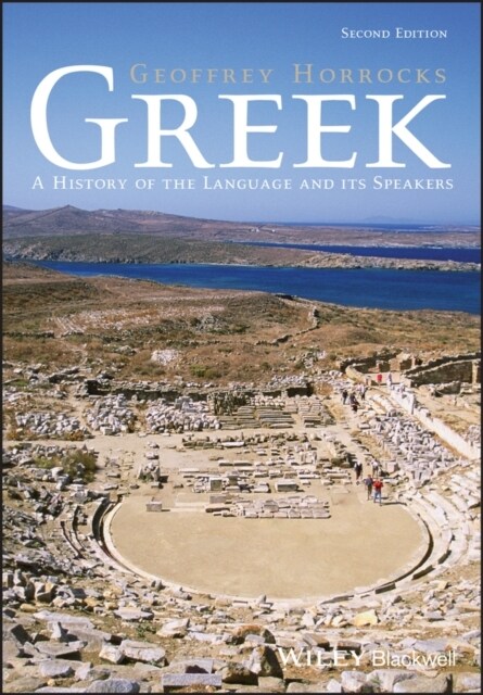 Greek : A History of the Language and its Speakers (Paperback, 2 ed)