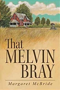 That Melvin Bray (Paperback)