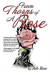 From Thorns of a Rose (Paperback)