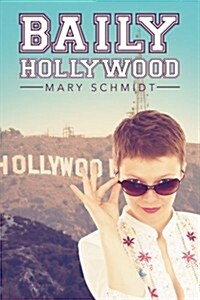 Baily Hollywood (Paperback)