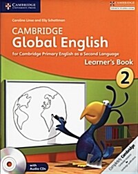 Cambridge Global English Stage 2 Stage 2 Learners Book with Audio CD : for Cambridge Primary English as a Second Language (Multiple-component retail product, part(s) enclose)