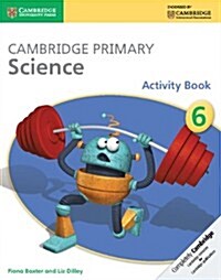 Cambridge Primary Science Activity Book 6 (Paperback)