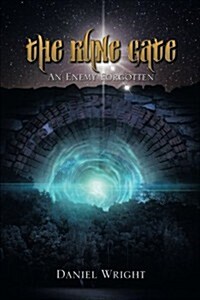 The Rune Gate: An Enemy Forgotten (Paperback)