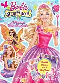 Barbie and the Secret Door: A Panorama Sticker Storybook [With Sticker(s)] (Paperback)