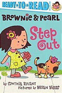 [중고] Brownie & Pearl Step Out: Ready-To-Read Pre-Level 1 (Paperback)