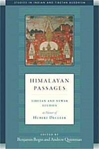 Himalayan Passages: Tibetan and Newar Studies in Honor of Hubert Decleer (Paperback)