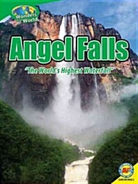 Angel Falls: The Worlds Highest Waterfall (Library Binding)