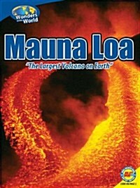 Mauna Loa: The Largest Volcano on Earth (Paperback)
