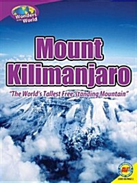 Mount Kilimanjaro: The Worlds Tallest Free-Standing Mountain (Paperback)