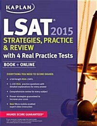 Kaplan LSAT 2015 Strategies, Practice, and Review with 4 Real Practice Tests: Book + Online [With DVD] (Paperback)