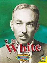 E. B. White (Library Binding)