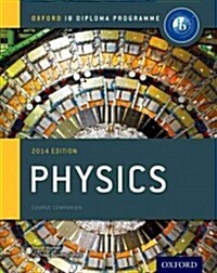 [중고] Oxford IB Diploma Programme: Physics Course Companion (Paperback, 2014 Revised edition)