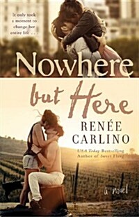 Nowhere but Here (Paperback)