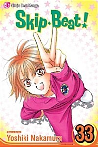 Skip-Beat!, Vol. 33 (Paperback)