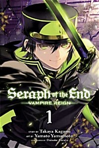 Seraph of the End, Vol. 1: Vampire Reign (Paperback)