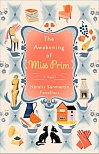 The Awakening of Miss Prim (Paperback)
